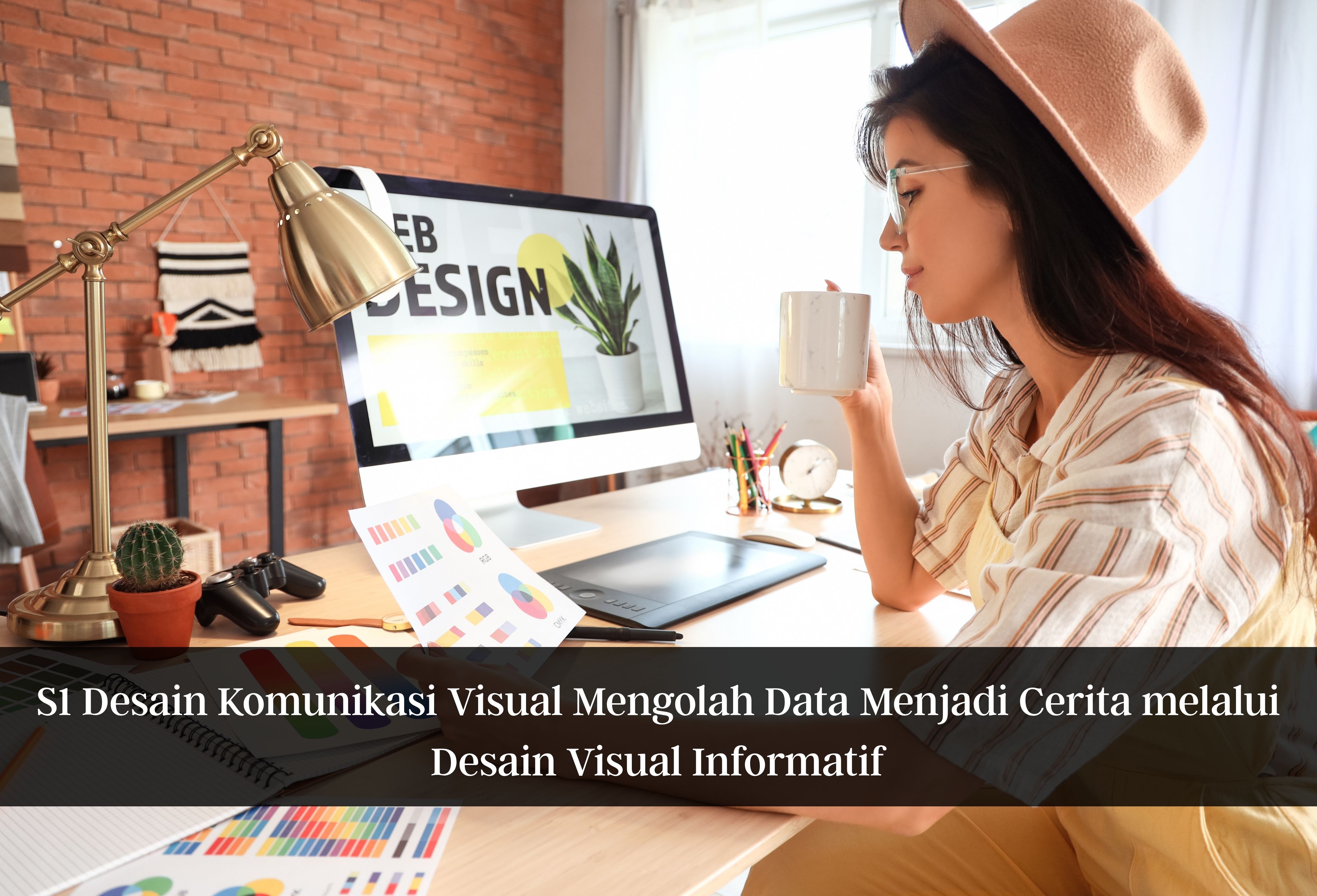 S1 Desain Komunikasi Visual Mengolah Data Menjadi Cerita melalui Desain Visual Informatif