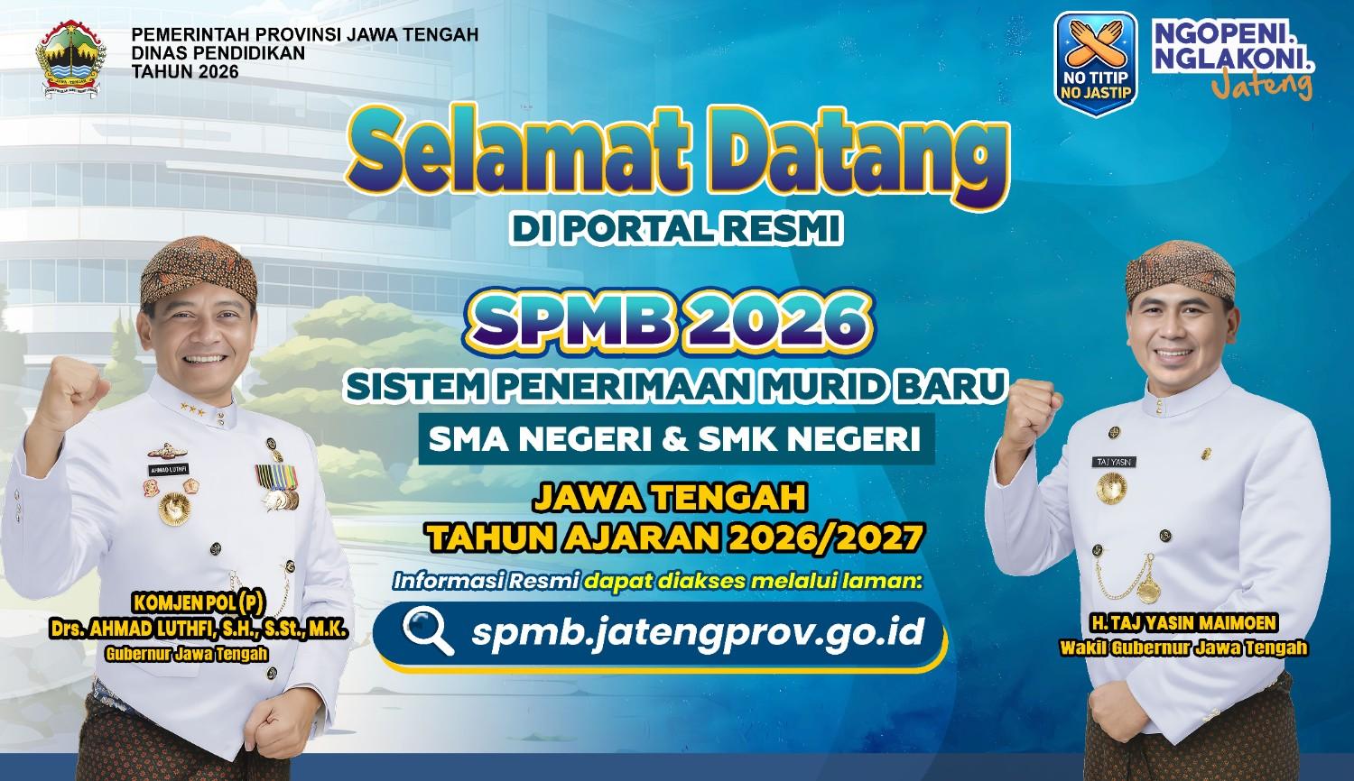 SPMB Jateng 2026 Resmi Dibuka, Simak Jadwal, Jalur Pendaftaran, dan Ketentuan Terbarunya