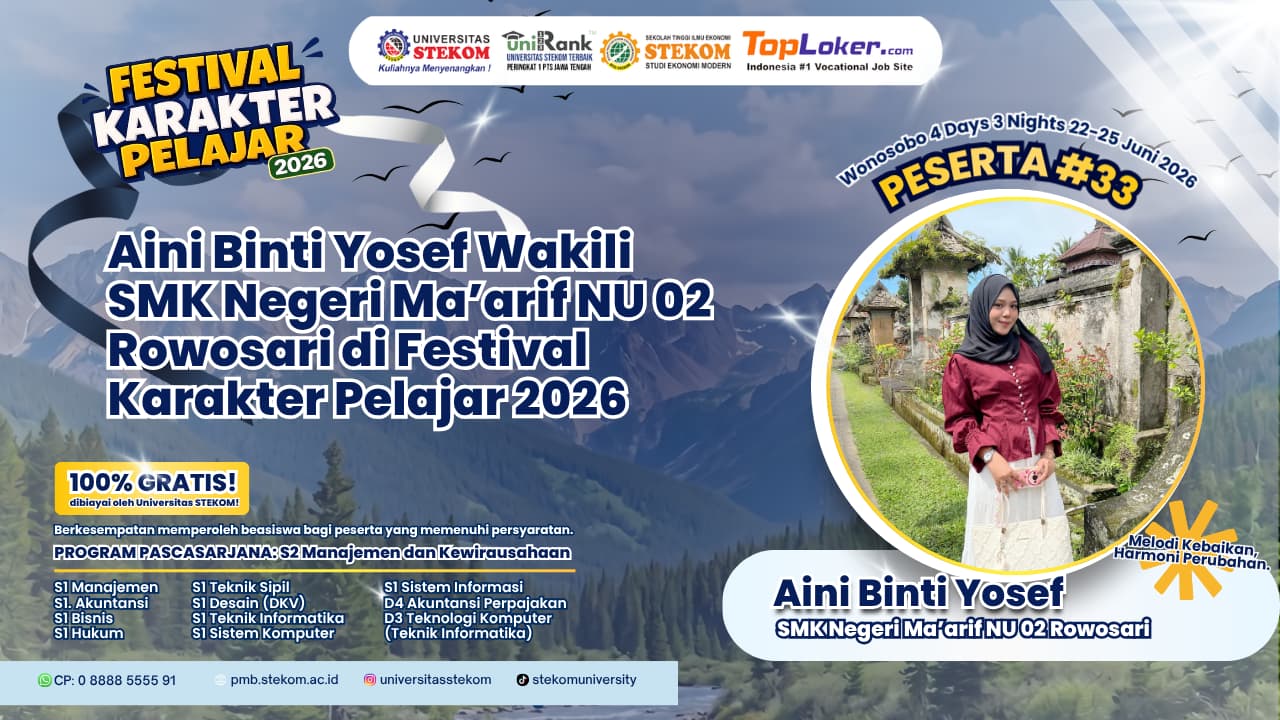 Aini Binti Yosef dari SMK Negeri Ma’arif NU 02 Rowosari Berhasil Lolos Tahap Wawancara Festival Karakter Pelajar 2026 Universitas STEKOM