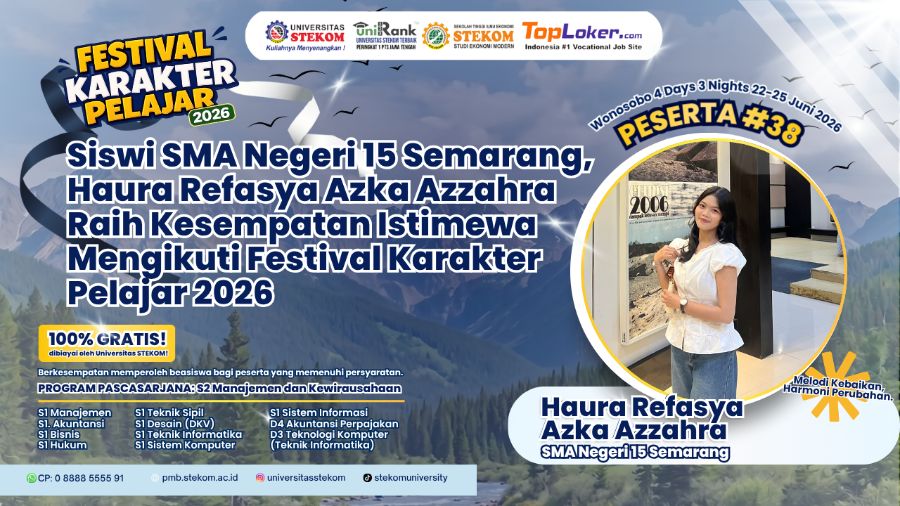 Haura Refasya Azka Azzahra dari SMA Negeri 15 Semarang Raih Kesempatan Istimewa Mengikuti Festival Karakter Pelajar 2026