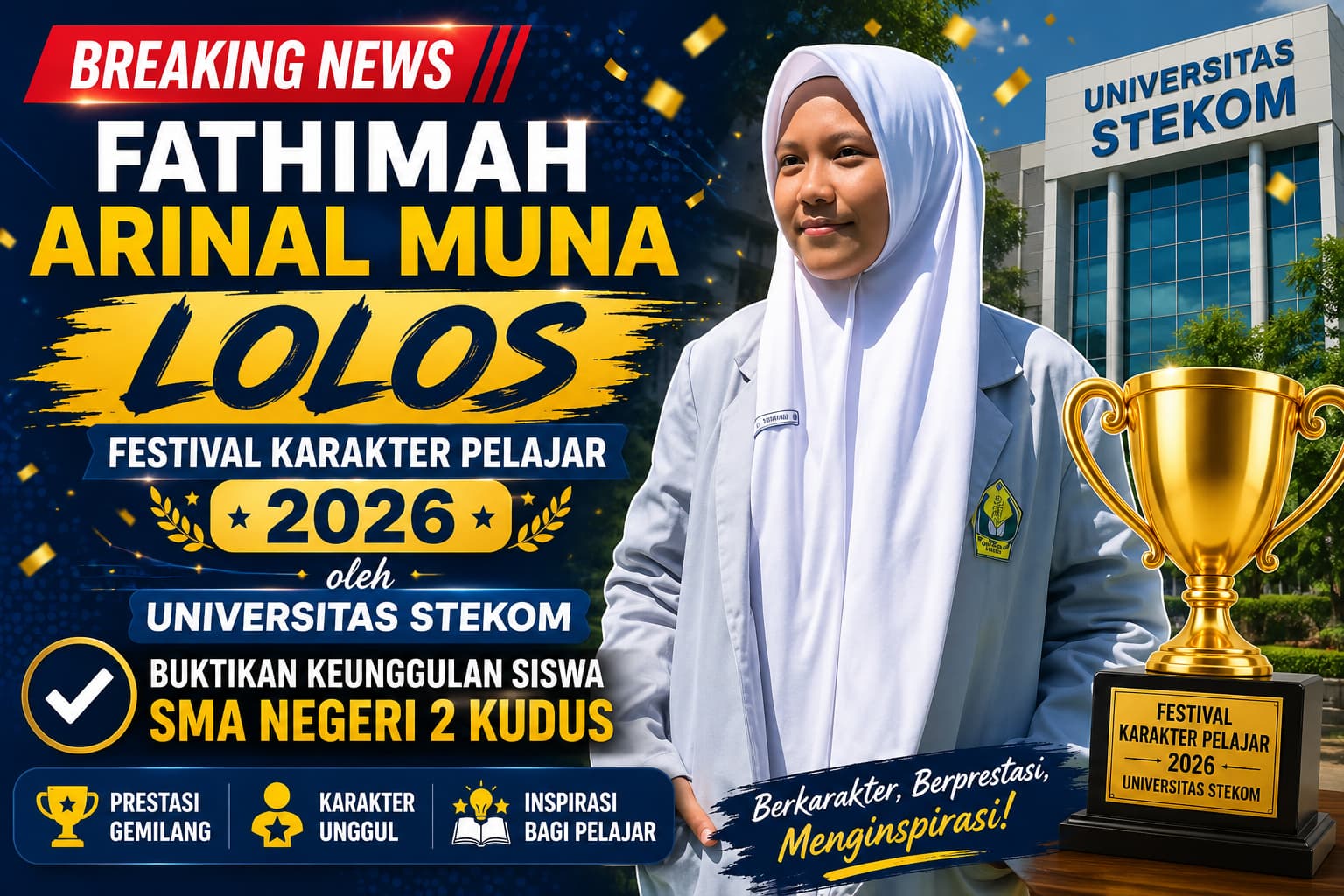 Fathimah Arinal Muna Lolos Festival Karakter Pelajar 2026 oleh Universitas STEKOM, Buktikan Keunggulan Siswa SMA Negeri 2 Kudus