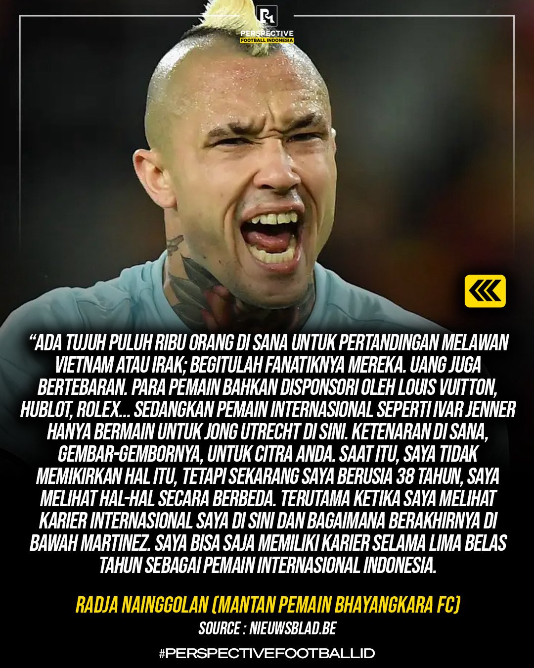 Radja Nainggolan Menyesal Tolak Bela Timnas Indonesia, Singgung Dukungan Suporter hingga Keuntungan Karier