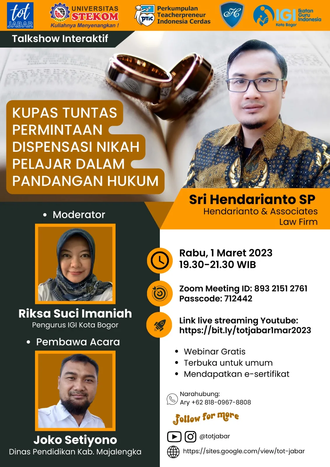 TOT Jabar "Kupas Tuntas Permintaan Dispensasi Nikah Pelajar, Dalam Pandangan Hukum" 1 Maret 2023