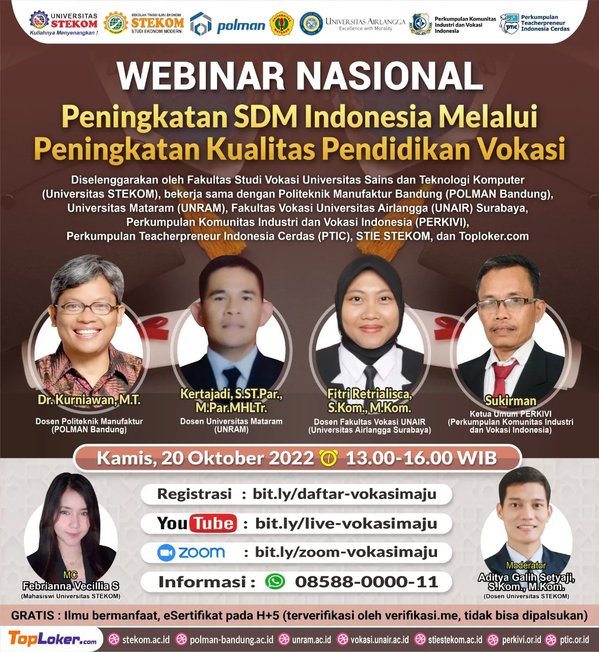 WEBINAR NASIONAL: "Peningkatan SDM Indonesia Melalui Peningkatan   Kualitas  Pendidikan Vokasi"