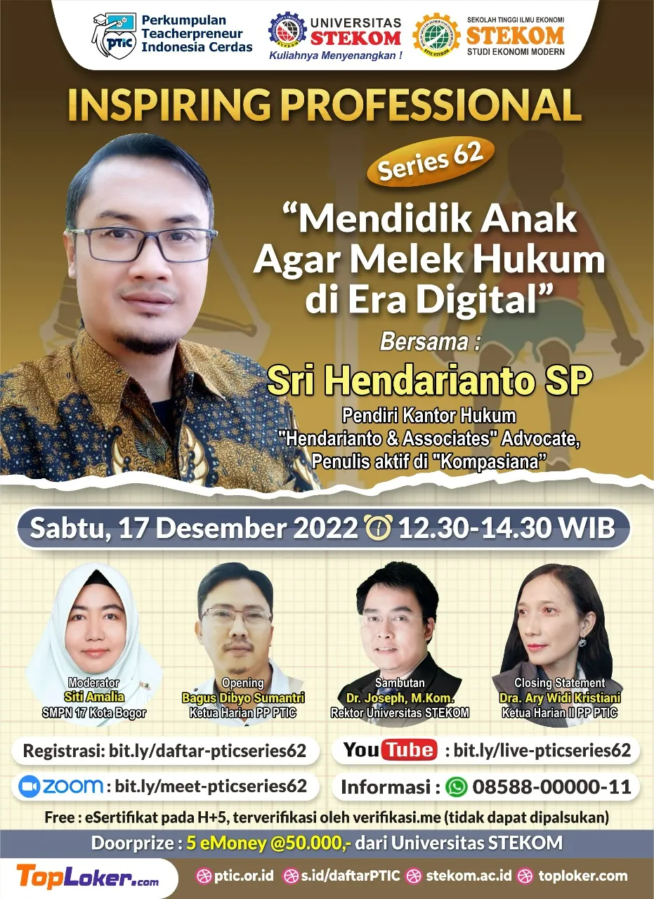 Webinar INSPIRING PROFESSIONAL #SERIES 62 "Mendidik Anak Agar Melek Hukum di Era Digital"