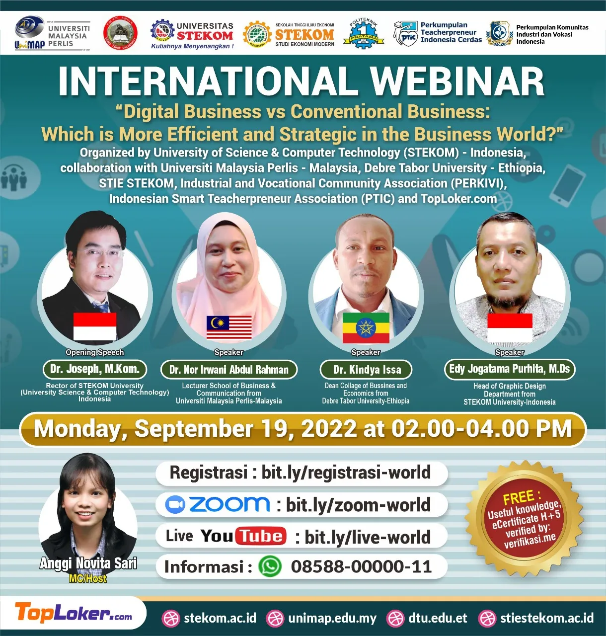 International Webinar : Digital Business vs. Conventional Business: Which is More Efficient and Strategic in the Business World