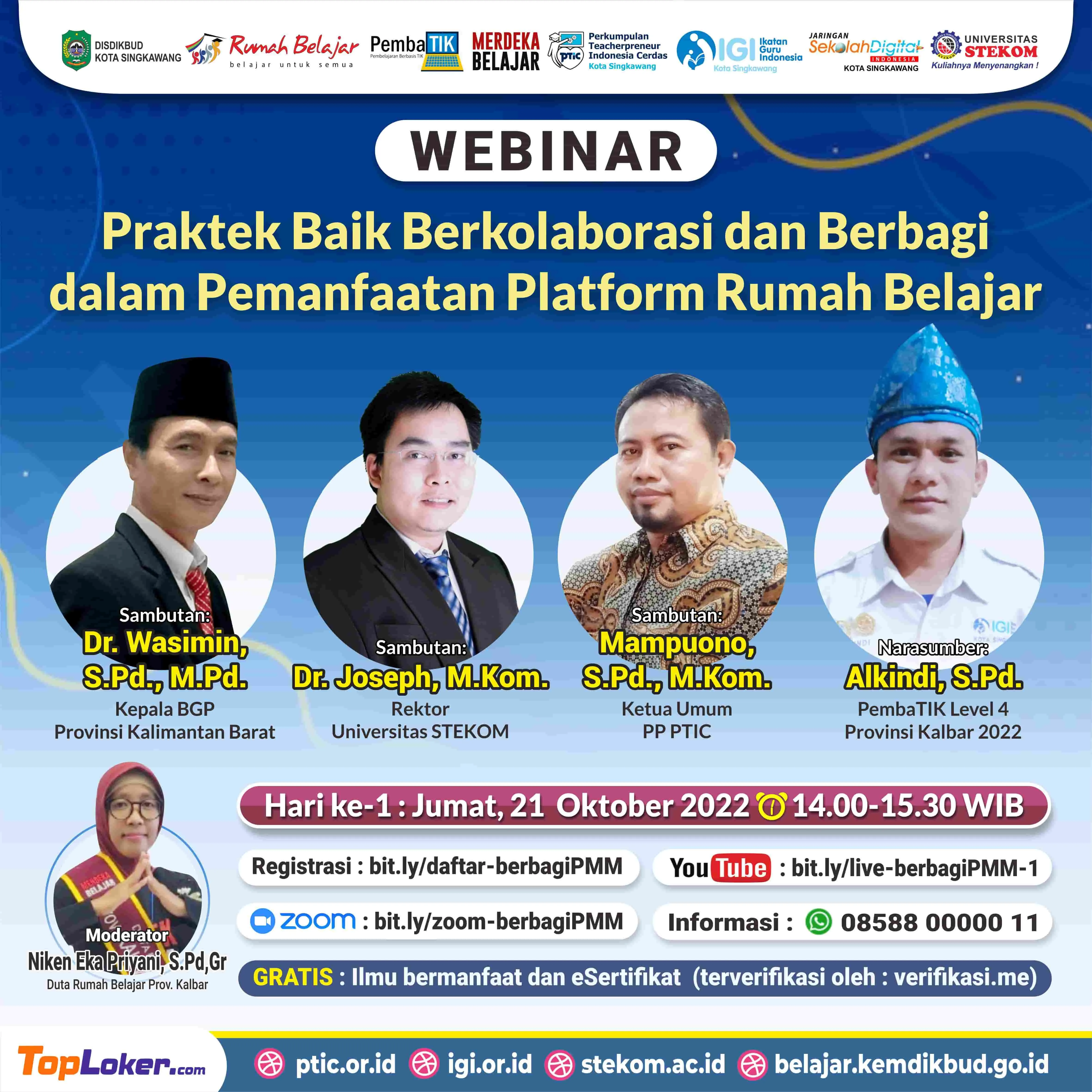 WEBINAR : "Kolaborasi dan Berbagi Program Merdeka Mengajar (PMM) dan Platform Rumah Belajar" Hari Ke 1