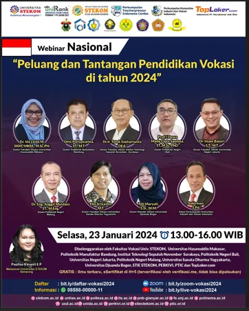 WEBINAR NASIONAL : Peluang dan Tantangan Pendidikan Vokasi di tahun 2024