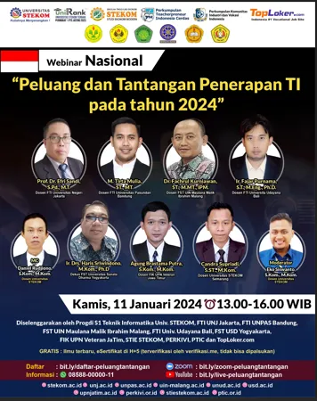 WEBINAR NASIONAL : Peluang dan Tantangan Penerapan TI pada tahun 2024