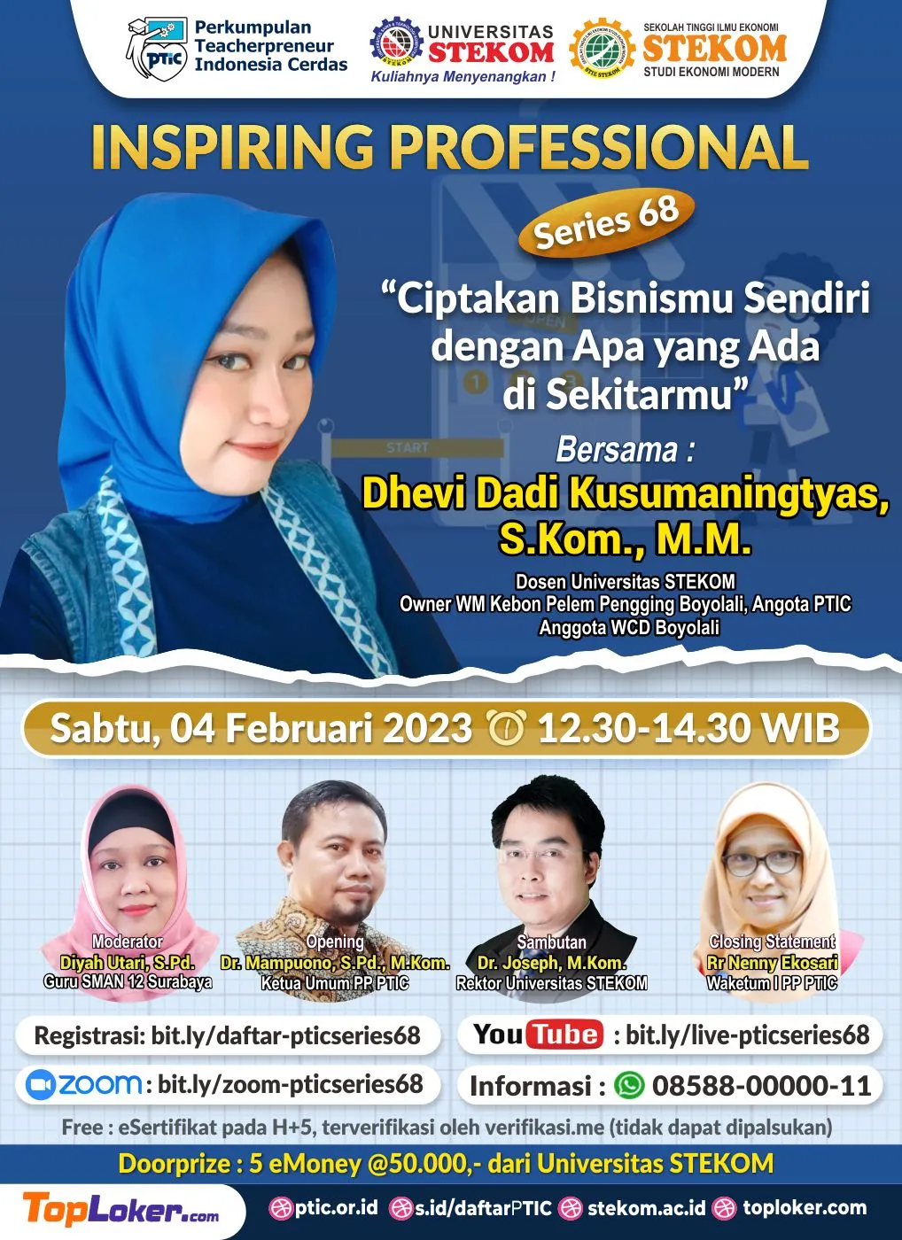 INSPIRING PROFESIONAL #SERIES 68 "Ciptakan Bisnismu Sendiri dengan Apa yang Ada di Sekitarmu" 04 Februari 2023