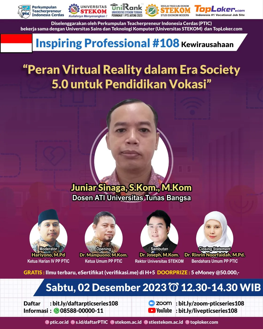Webinar PTIC INSPIRING PROFESSIONAL #SERIES 108 : Peran Virtual Reality dalam Era Society 5.0 untuk Pendidikan Vokasi