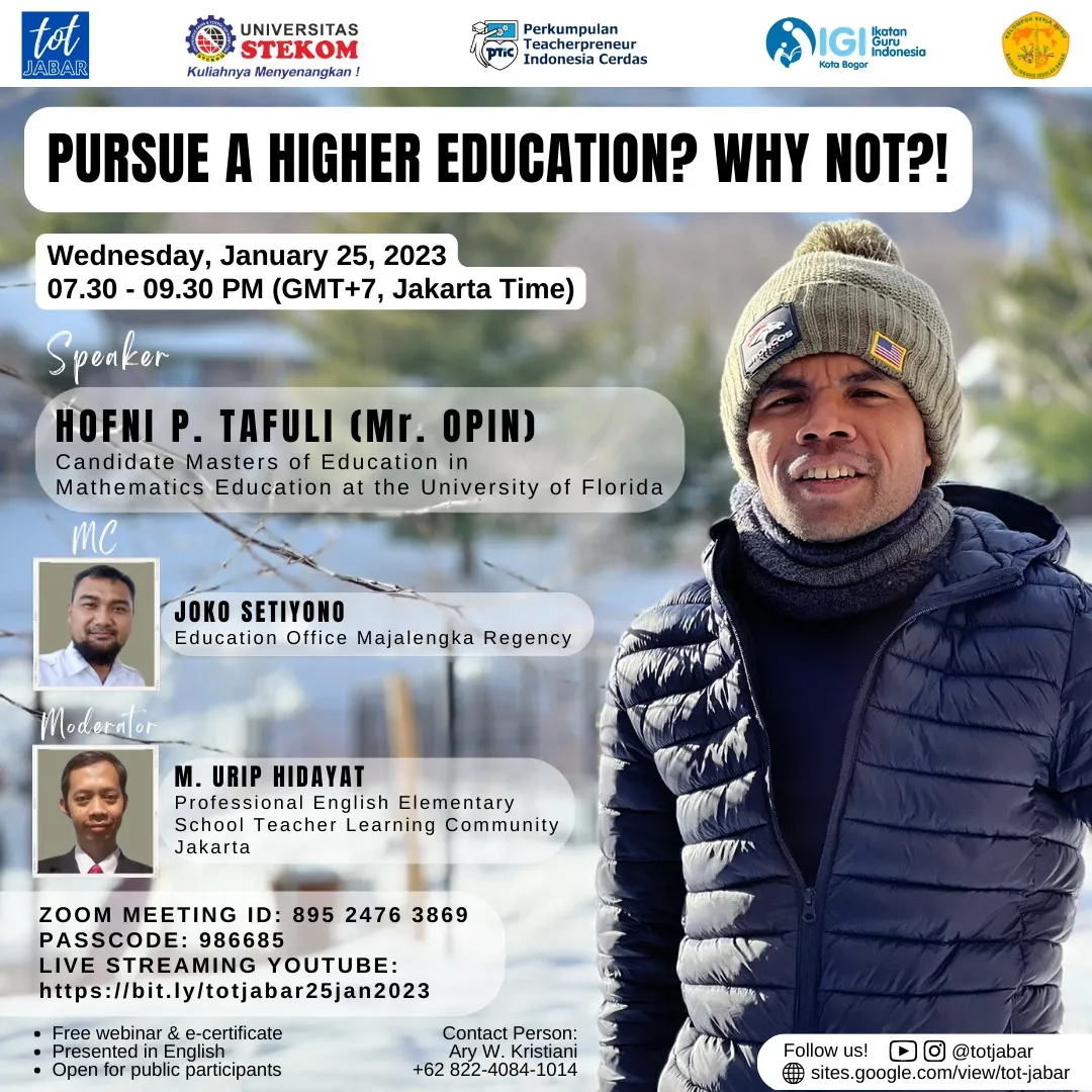 TOT Jabar "PURSUE A HIGHER EDUCATION? WHY NOT?!"