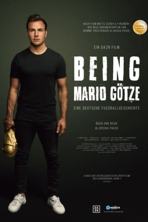 Being Mario Götze: A German Football Story