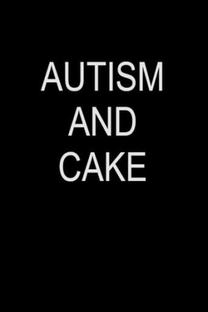 Autism and Cake