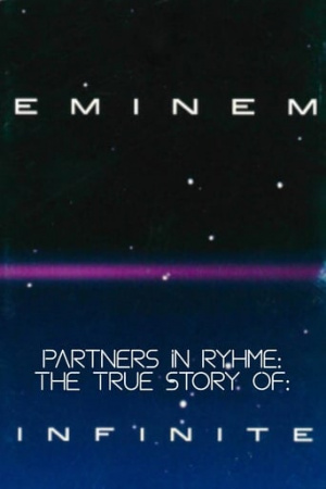 Partners in Rhyme: The True Story of Infinite