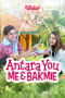 Antara You, Me & Bakmie