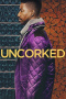 Uncorked