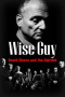 Wise Guy: David Chase and The Sopranos