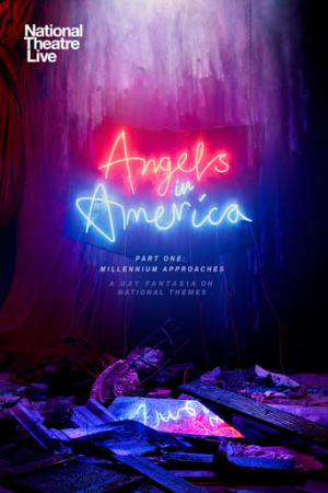 National Theatre Live: Angels In America — Part One: Millennium Approaches