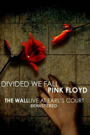 Pink Floyd - Divided We Fall - The Wall: Live At Earl‘s Court