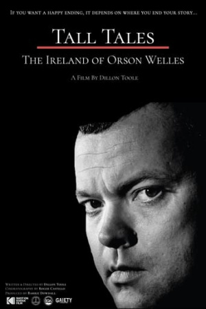 Tall Tales: The Ireland of Orson Welles