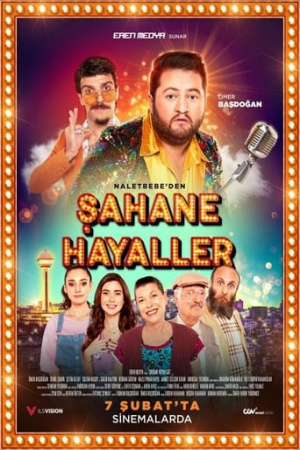 Şahane Hayaller