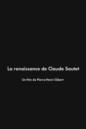 La Renaissance de Claude Sautet