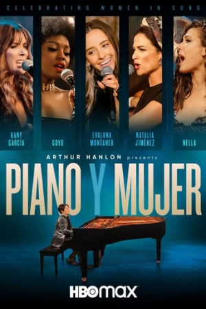 Arthur Hanlon Presents: Piano y Mujer