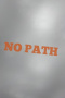 No Path