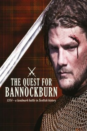 The Quest for Bannockburn