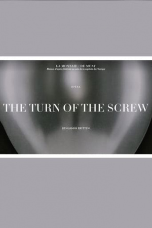 The Turn of the Screw - La Monnaie / De Munt