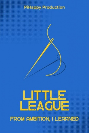 Little League: From Ambition I Learned