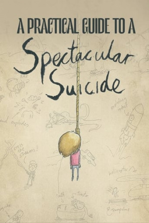 A Practical Guide to a Spectacular Suicide