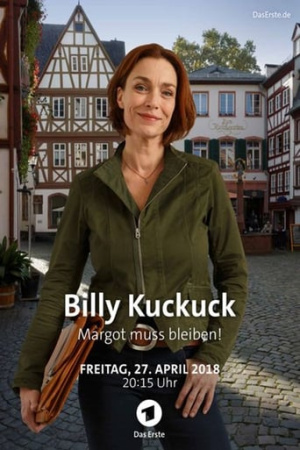 Billy Kuckuck - Margot muss bleiben!