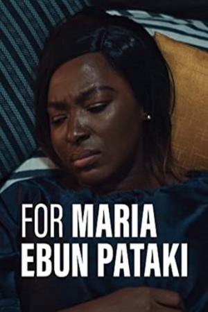 For Maria Ebun Pataki