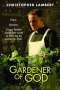 The Gardener of God