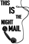 This is the Night Mail