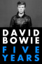 David Bowie: Five Years