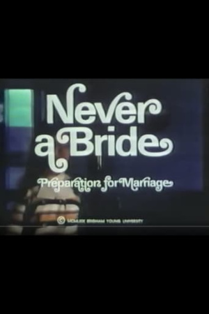 Never the Bride