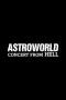 Astroworld: Concert from Hell