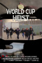 World Cup Heist