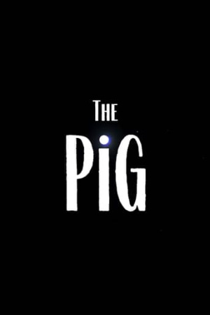 The Pig