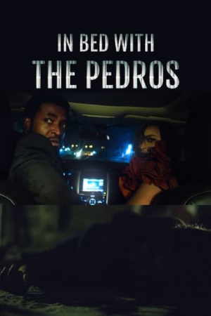 In Bed with the Pedros