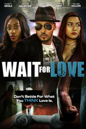 Wait for Love