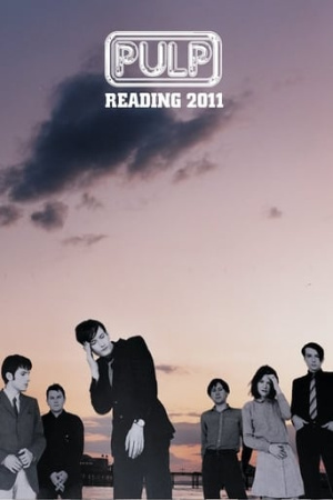 Pulp: Reading 2011