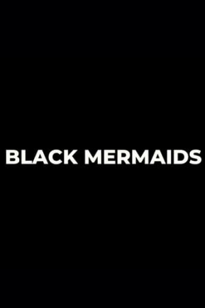 Black Mermaids