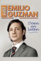Emilio Guzman: Doen en Laten