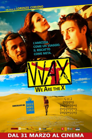 Wax - We Are The X