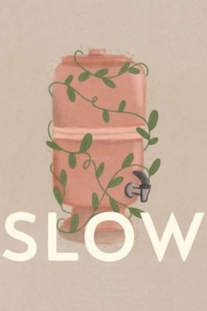 Slow