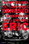 La importancia de llamarse Ernesto y la gilipollez de llamarse Eric